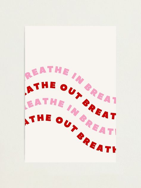 Pink And Red Typography, White Poster Design, Tiktok Poster, Wall Art Idea, Red Typography, Pink Typography, Inspiration Moodboard, Poster Idea, Breathe Out