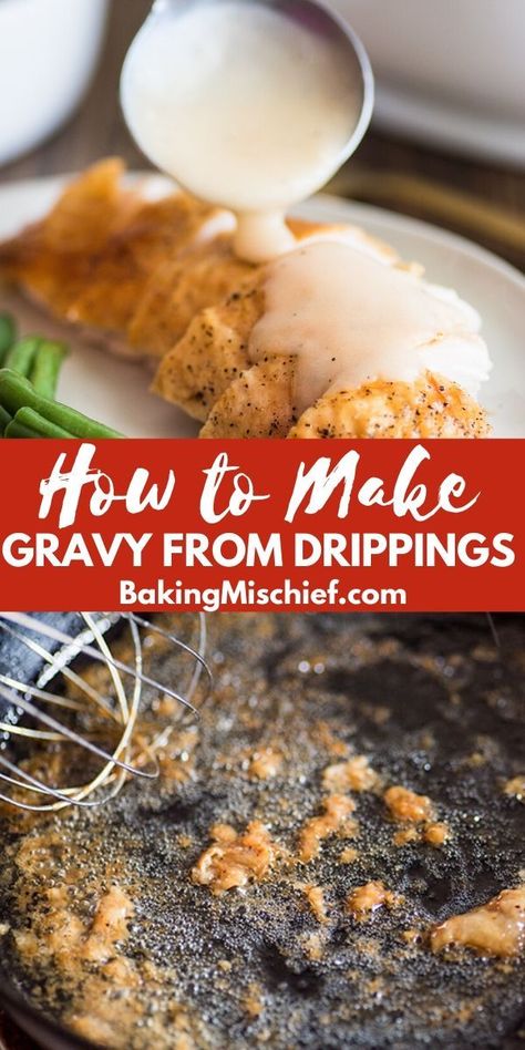 Make Gravy From Drippings, Drippings Gravy, Gravy From Drippings, Best Gravy Recipe, Roast Turkey Gravy, Easy Homemade Gravy, Homemade Chicken Gravy, Beef Gravy Recipe, Turkey Gravy Recipe Easy