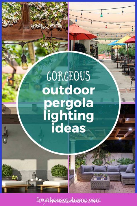 These outdoor pergola lighting ideas are awesome! So many ways to use string lights, mason jar lights, outdoor pendant lights and more to make your backyard lanscaping, deck, patio or gazebo look beautiful at night. #fromhousetohome #gardendesign #pergola #landscapelighting #gardeningideas Outdoor Pergola Lighting Ideas, Outdoor Pergola Lighting, Mason Jar Lights Outdoor, Pergola Lighting Ideas, Easy Backyard Landscaping, Gazebo Lighting, Landscape Lights, Patio String Lights, Pergola Lighting