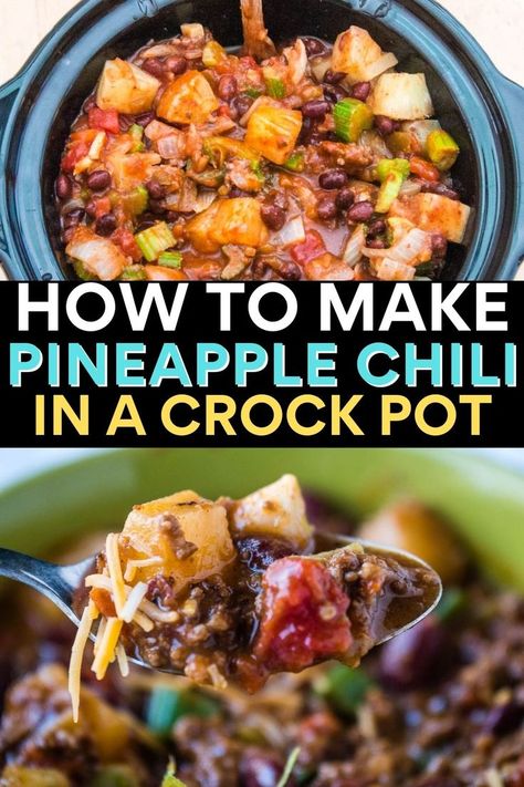 Slow Cooker Pineapple Chili Recipe Hawaiian Chili Recipe, Pineapple Chili Recipe, Sweet Chili Recipe, Pineapple Chili, Hawaiian Chili, Spicy Chili Recipe, Ground Beef Chili, Slow Cooker Chili Recipe, Chili Recipe Crockpot