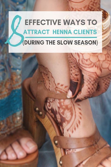 8 Effective Ways to Attract Henna Clients (During the Slow Season) Henna Booth, Henna Tips, Henna Business, Henna For Beginners, Henna Recipe, How To Make Henna, Learn Henna, Henna Style Tattoos, Beginner Henna