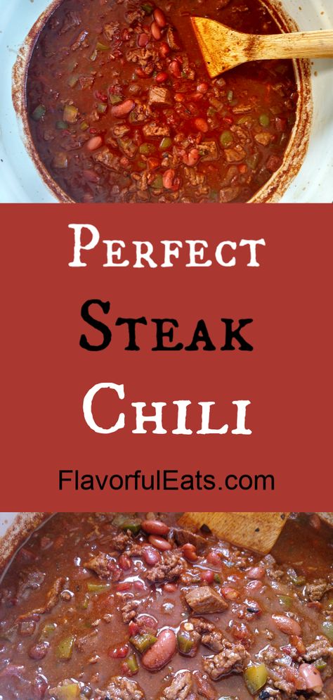 Perfect Steak Chili is everything you want in a bowl of hearty, comforting goodness.  It’s loaded with steak, ground beef, tomatoes, beans, aromatics, and all the amazing spices that make a great chili. Steak Chili Recipe, Steak Chili, Perfect Steak, Best Soup Recipes, Slow Cooker Soup, Chili Recipe, Fine Food, Stew Recipes, Chili Recipes