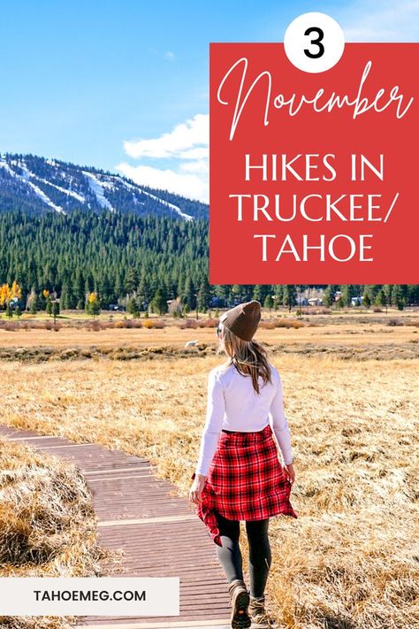 3 November Hikes in the Truckee/Tahoe area. List of places to go hiking in the late fall and early winter around North Tahoe. Lake Tahoe Hiking, Lake Tahoe Trip, Lake Tahoe Winter, Tahoe Trip, North Lake Tahoe, Reno Tahoe, Snowshoes, Early Winter, Mountain Bike Trails