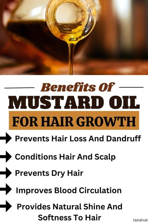 Mustard Oil For Hair Growth, Mustard Oil Benefits, Mustard Oil For Hair, Hair Poster, Rapid Hair Growth, Strengthen Hair Roots, Oil For Hair Growth, Beauty Rituals, Hair Diy