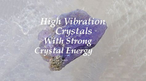 High vibration crystals are highly beneficial as they have a powerful level of crystal energy. Use in meditation to enhance your spiritual growth and healing. Highest Vibration, Healing Crystals For You, Growth And Healing, Etheric Body, Healing Vibrations, Psychic Protection, Protection Crystals, Crystal Energy, Energy Use