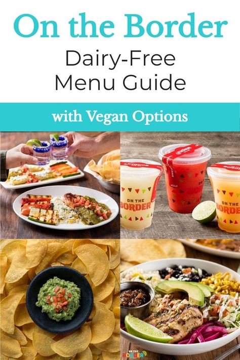 On The Border Dairy-Free Menu Guide with Vegan & Custom Order Options Soft Corn Tacos, Mexican Grilled Chicken, Beyond Meat Burger, Dairy Free Salads, Grilled Taco, Casual Restaurant, Honey Chipotle, Gluten Free Buns, Mexican Grill