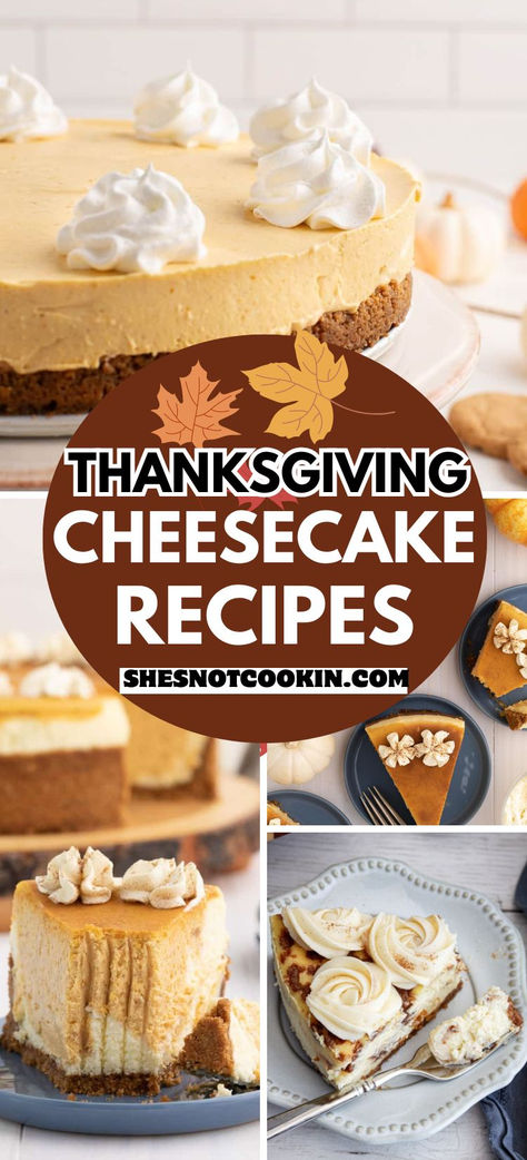 Cheesecake photo collage with fall dessert ideas. Thanksgiving Cheesecakes, Fall Cheesecake Recipes, Fall Dessert Ideas, Cheesecake Recipes Easy, Fall Cheesecake, Thanksgiving Cheesecake, Best Easy Dessert Recipes, Delicious Cheesecake Recipes, Fabulous Desserts