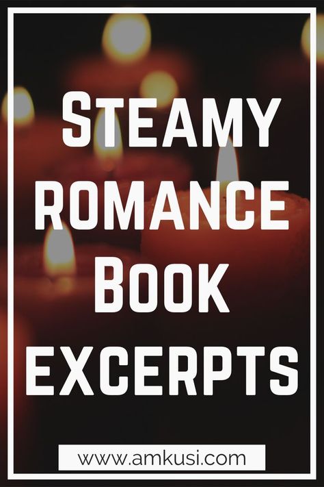 Read these steamy romance book excepts today. P.S. You are about to get hot. #amkusi #romancebooks #novels #steamy #romance #books #toread #romancereader #steamybooks Romance Book Excerpts, Romance Books Excerpts, Books Excerpts, Free Romance Novels, Hot Romance Books, Fallen Star, Book Excerpts, Steamy Romance Books, Free Romance Books