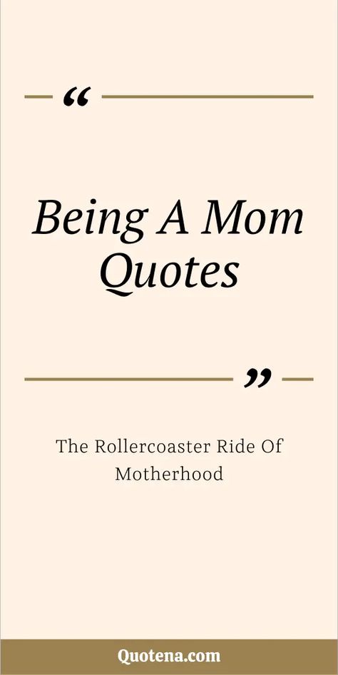 Being a Mom Quotes - The Rollercoaster Ride of Motherhood From One Mom To Another Quotes, Mom Quotes For Instagram, Lucky Mama Quotes, Mother Of Two Quotes, Motherhood Love Quotes, 9 Months In 9 Months Out Quote, New Mom Captions Instagram, Pregnant Daughter Quotes From Mom, Lds Mom Quotes