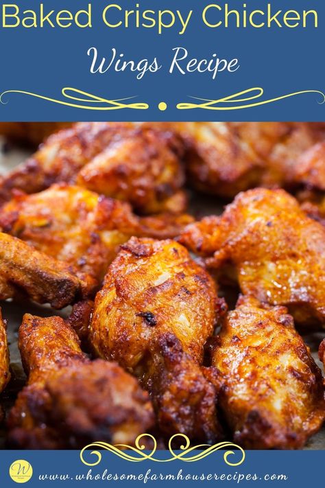 Oven Chicken Wings Crispy, Baked Crispy Chicken Wings, Crispy Chicken Wings Recipe, Wings Recipe Oven, Chicken Wings Recipe Oven, Best Baked Chicken Wings, Easy Baked Chicken Wings, Baked Crispy Chicken, Oven Chicken Wings