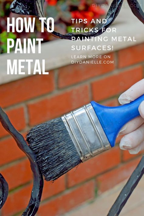 Painted Gates, Painting Rusty Metal, How To Paint Metal, Metallic Painted Furniture, Different Types Of Painting, House Letters, Paint Metal, Basic Painting, Painting Metal