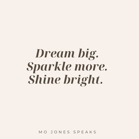 Dream big. Sparkle more. Shine bright. ⁣ ⁣ Let your big dreams shine bright.⁣ ⁣ 🌟🌟🌟🌟🌟🌟🌟🌟🌟🌟🌟🌟🌟🌟🌟 Rise And Shine Quotes, Shine Quotes, Glitter Quotes, Sparkle Quotes, Encouraging Quotes, Rise And Shine, Big Dreams, Therapy Ideas, Grad Party