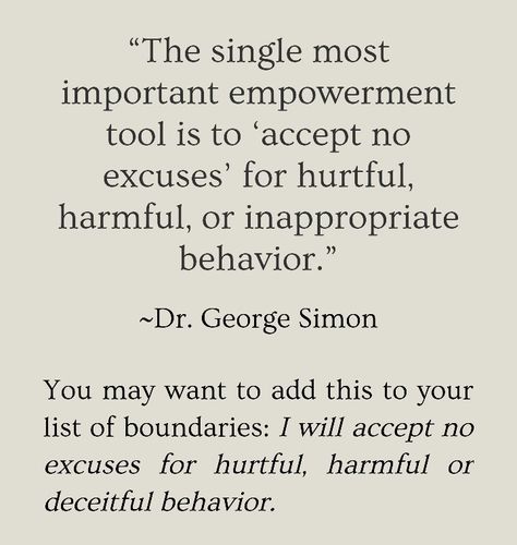 No excuses for hurtful behavior. Maladaptive Behavior Quotes, Behavior Quotes, Stop Making Excuses, Bad Behavior, Hard Quotes, Green Monster, Healthy Boundaries, No Excuses, Meaningful Quotes