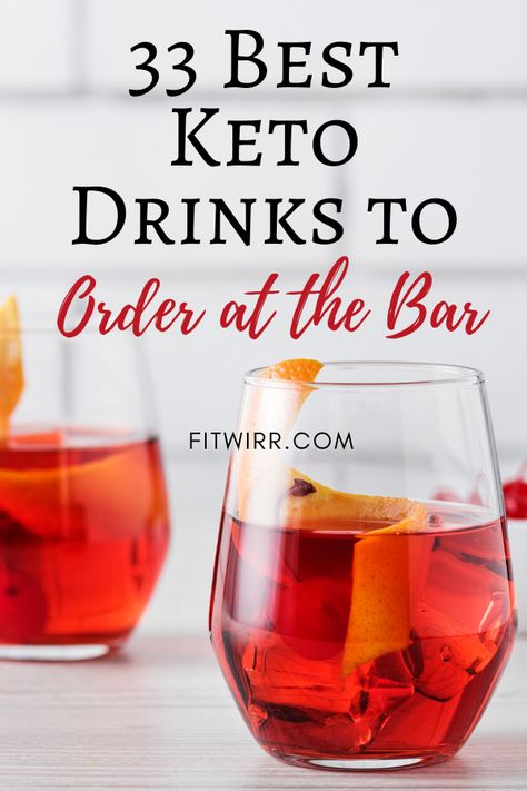 Low Carb Drinks To Order At The Bar, Keto Cocktails Alcoholic Drinks To Order At A Bar, Low Carb Alcoholic Drinks To Order, Low Carb Cocktails At The Bar, Keto Alcohol Drinks To Order At Bar, Keto Friendly Drinks Alcohol, Keto Cocktails To Order At A Bar, Bariatric Alcoholic Drinks, Keto Mixed Drinks Alcohol