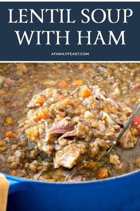 Ham Soup Crockpot, Lentil Soup With Ham, Lentil Soup Crockpot, Ham And Lentil Soup, Family Feast Recipes, Lentil Sausage Soup, Cooked Lentils, Ham Soup Recipes, Ham Bone Soup