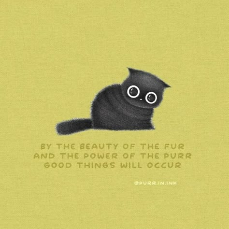 Today's Thought, Cat Quote, Vibe Check, Cat Quotes, Cats Illustration, Quote Poster, Cats Meow, Cat Illustration, Cat Stuff