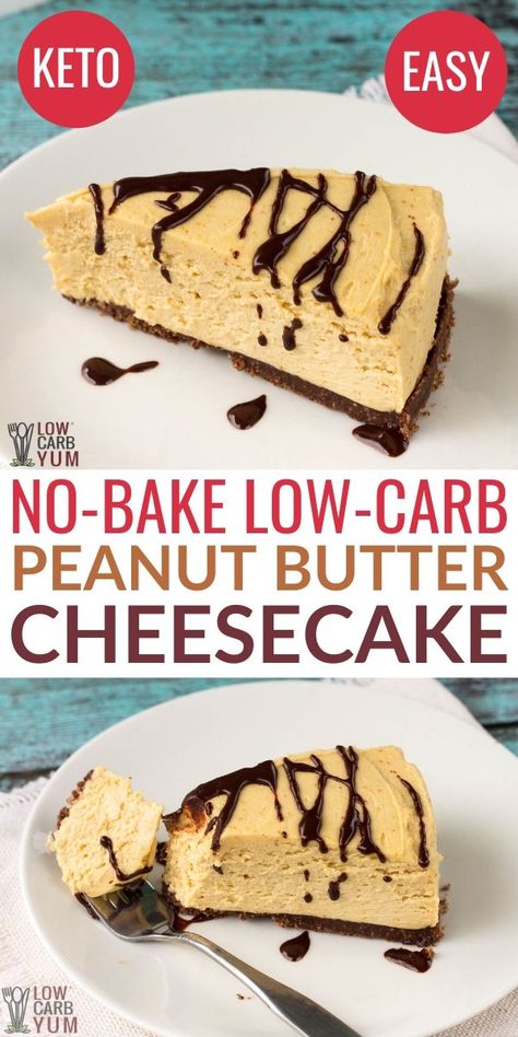 No Bake Peanut Butter Cheesecake, Peanut Butter Cheesecake Recipes, Keto No Bake, Low Carb Cheesecake Recipe, No Bake Peanut Butter, Low Carb Low Fat Recipes, Low Carb Peanut Butter, Low Carb Cheesecake, Low Carb Low Sugar