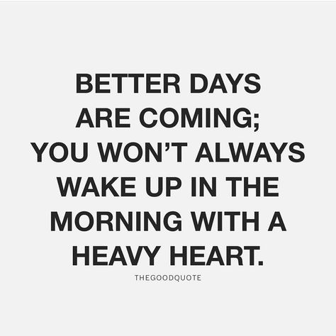 Good Vibes Quotes Positivity, Better Days Quotes, Head Up Quotes, Determination Quotes Inspiration, Determination Quotes, Quotes Mind, Monday Motivation Quotes, Better Days Are Coming, Positive Motivational Quotes