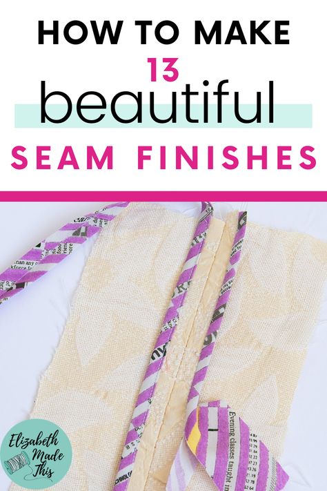 Seam finishes are one of the best things about sewing!  Here's 13 different ways to finish a seam that'll make the insides of your garments as beautiful as the outsides. Beyond serging and zigzag, you'll learn how to do a Hong Kong finish , flat felled seams and more. #learntosew #sewing Granny Square Shrug, Seam Finishes, How To Crochet For Beginners, Crochet A Granny Square, Serger Stitches, Sewing Seams, Serger Sewing, Flat Felled Seam, Bag Knitting