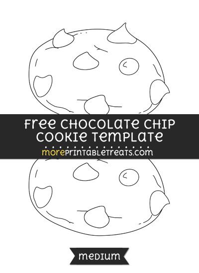 Free Chocolate Chip Cookie Template - Medium Printable Cookie Templates, Cookie Template Printable Free, Cookie Template Printable, Cookie Template, Cookies Shop, Cookie Printable, Cookie Craft, Cookies Theme, Library Activities