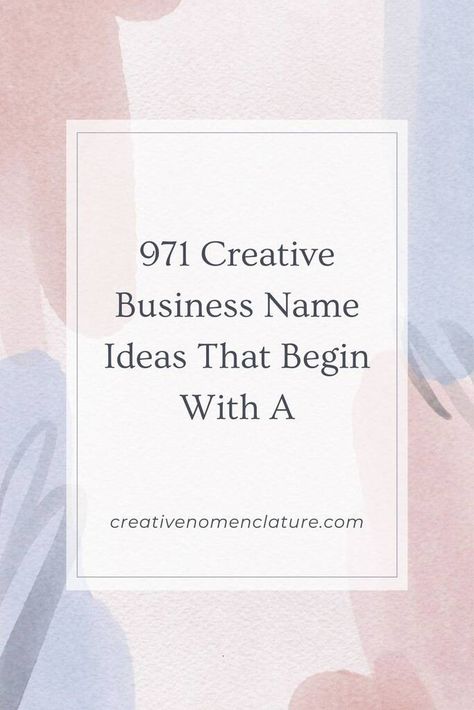 Need help brainstorming a unique name for your business? Here are 971 creative ideas that start with the letter "A" to spark inspiration! Business Name Ideas Creative, Business Names Ideas Unique, Naming A Business, Best Company Names, Names For Companies, Creative Company Names, New Business Names, Names Starting With S, Unique Business Names