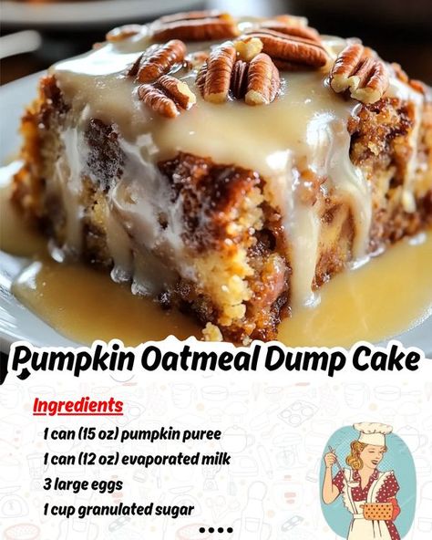 Pumpkin Oatmeal Dump Cake, Oatmeal Dessert, Dump Cake Recipe, Slab Pie, Fruity Cake, Family Baking, Cake Mixes, Fall Desserts Easy, Fall Foods