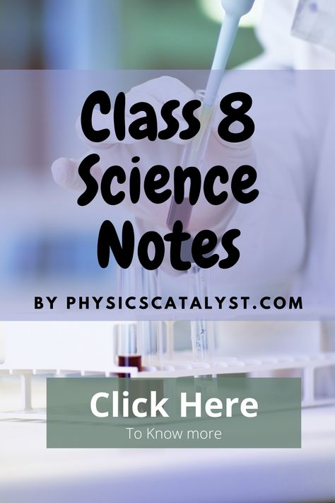 Get free Class 8 science notes and study material for CBSE Class 8 Science Notes, Class 7 Science Notes, 8th Grade Tips, Science Homework, Study Chemistry, How To Study Physics, Study Biology, Physics Notes, Math Charts