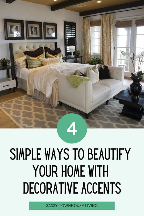 5 Simple Ways To Beautify Your Home With Decorative Accents - Sassy Townhouse Living Above all, our homes reflect our inner creativity and desire for beautiful decorative accents as daily reminders. We love discovering creative ways to decorate our homes and enjoying the benefits for years to come. @bags_and_stella #decorativeaccents #homedecor #interiordesign #Decorating #homedecorating #cozydecor Simple Home Design, Design Tricks, Beach Hacks For Adults, Elegant Minimalism, Simple House Design, Room Scents, Daily Reminders, Simple Home, Cozy Decor