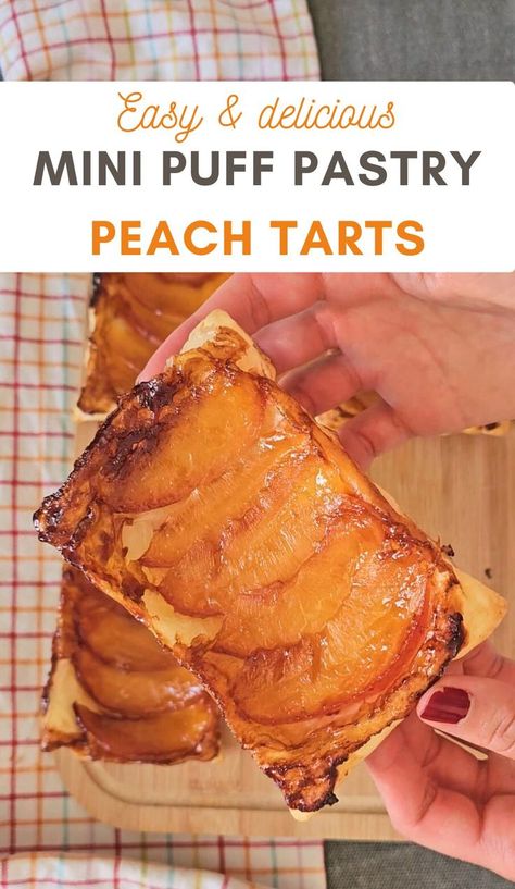 Viral Upside Down Puff Pastry Tarts with Peach Puff Pastry Dessert Recipes, Peach Tartlets, Pastry Dessert Recipes, Mini Puff Pastry, Upside Down Puff Pastry, Mini Peach Pies, Classic Puff Pastry, Peach Puff Pastry, Puff Pastry Tarts