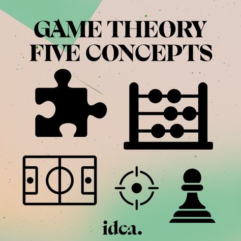 Five Game Theory’s Concepts: Avoid Zero-Sum Games and Improve Your Life By Long-Term Thinking — Play For Thoughts Joy Game, Improve Brain Power, Theoretical Framework, English Knowledge, Culture Wall, Zero Sum Game, Brain Learning, Cognitive Bias, Thought Experiment