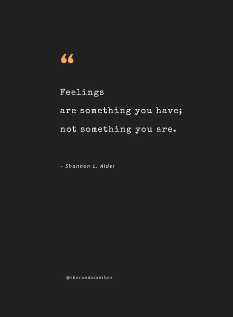 Intense Emotions Quotes, Sharing Feelings Quotes, Quotes About Expressing Your Feelings, Going Crazy Quotes, Quotes About Feelings, Pictures About Love, Emotion Quotes, Reaction Quotes, Emotions Quotes