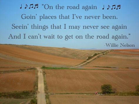 On the road again Road Trip Journal, Travel Motivation, Country Lyrics, Grilling Gifts, Painting Quotes, Willie Nelson, On The Road Again, Making Music, Music Stuff