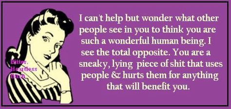 ...uses people & hurts them for anything that will BENEFIT THEM. #sociopath #narcissist Parental Alienation, Emotional Child, Come Undone, Truth Hurts, Know Who You Are, E Card, Ex Husbands, Narcissism, The Words