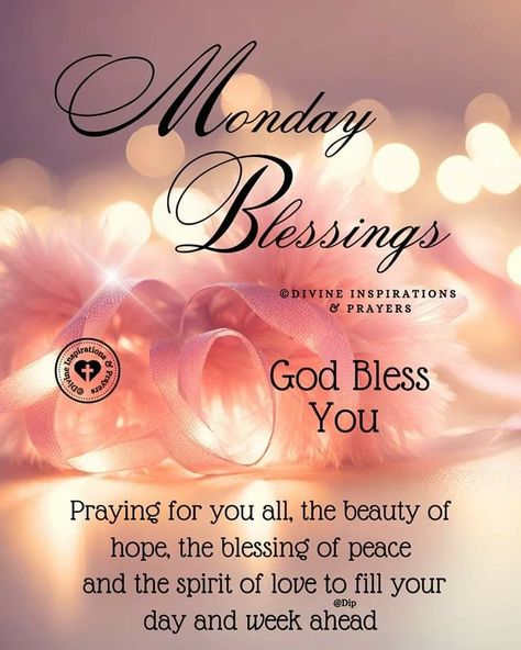 Monday Blessings New Week, Monday Morning Greetings, Have A Blessed Monday, Monday Morning Blessing, Monday Wishes, Happy Monday Morning, Have A Blessed Week, Good Monday Morning, Blessed Week