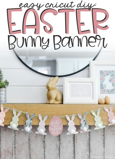 Free Easter Cricut Projects, Cricut Bunny Projects, Easter Bunny Garland Diy, Cricut Spring Decor, Easter Crafts Cricut Ideas, Easter Banners Diy, Cricut Projects Easter, Bunny Banner, Easter Banners