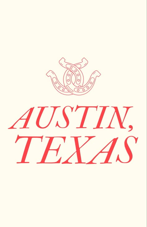 Austin Texas graphic design poster wallpaper red cream aesthetic minimalistic retro city state Austin Tx Aesthetic, Masculine Graphic Design, Texas Graphic Design, Austin Texas Aesthetic, Emily Cook, Alpha Apparel, Texas Quotes, Texas Logo, Texas Signs