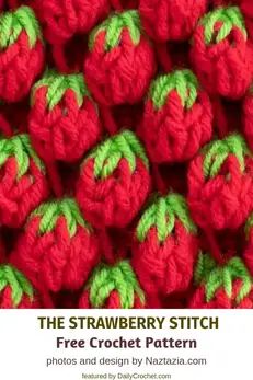 Learn A New Crochet Stitch: The Strawberry Stitch - Daily Crochet Crochet Strawberry Stitch, Strawberry Stitch, Berry Stitch, Tunisian Crochet Hook, Crochet Strawberry, Crochet Goodies, Puff Stitch, Bobble Stitch, Crochet Stitches Patterns