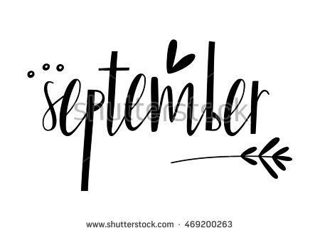 How To Write September In Calligraphy, September In Calligraphy, September Calligraphy Fonts, September White Board Ideas, September Calligraphy, September Font, September Lettering, Hello September Images, Blackout Book