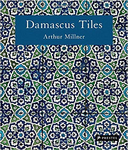 Damascus Tiles: Mamluk and Ottoman Architectural Ceramics from Syria: Amazon.co.uk: Arthur Millner, Sheila R. Canby: 9783791381473: Books Islamic Tiles, Islamic World, Ceramic Decor, Syria, Damascus, Tile Design, Wall Panels, Feature Wall, Islamic Art