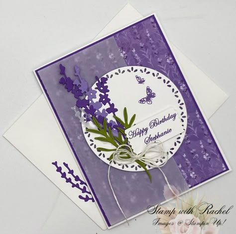 How to create a Birthday Card with the Painted Lavender Collection | Stamp with Rachel Stampin Up Lavender Cards, Stampin Up Perennial Lavender, Lavender Stamp, Lavender Bundle, Cricut Birthday Cards, Painted Lavender, Birthday Cards For Mother, Wedding Shower Cards, Birthday Painting