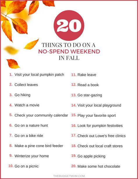 Find out how to save some money by completing a no-spend weekend. Here are 20 things to do this Fall that doesn't cost a dime. Click to get the free printable. The Budget Mom, Debt Payoff Printables, Budget Mom, No Spend, Saving Money Tips, No Spend Challenge, Savings Goals, Money Plan, Savings Planner