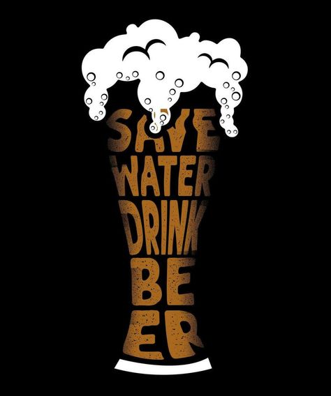 Save Water Drink Beer Graphic T-shirt Design Save Water Drink Beer, Beer Graphic, Save Water Drink, Water Drink, Drink Beer, Save Water, Drinking Beer, Design Design, T Shirt Design