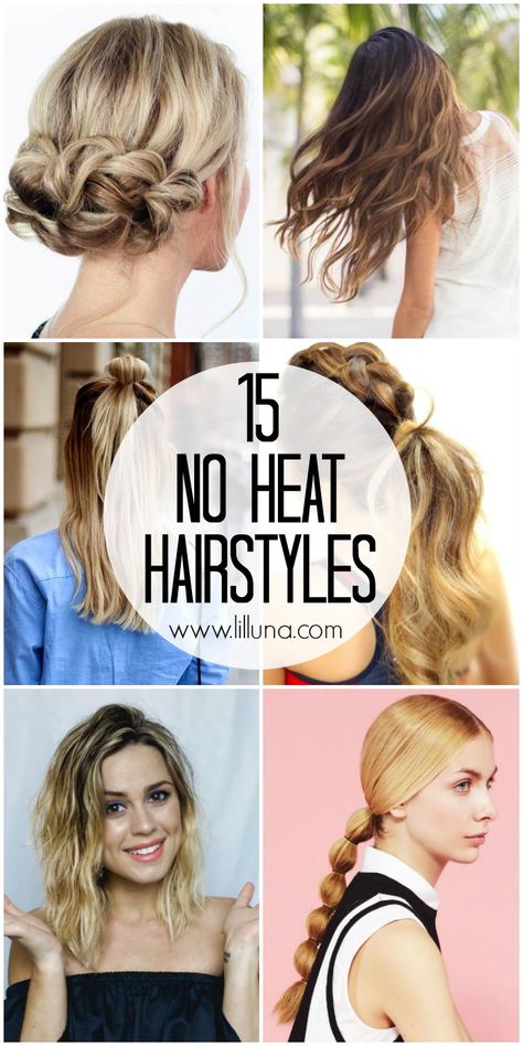 15 No Heat Hairstyles - easy hairstyles that don't require any heat. Very necessary to combat damage from the summer sun! { lilluna.com } Long Hairstyles No Heat, No Heat Hair Styles, Hairstyles No Heat, Heat Hairstyles, Dunner Wordend Haar, Hair Without Heat, Curls No Heat, Second Day Hairstyles, No Heat Hairstyles