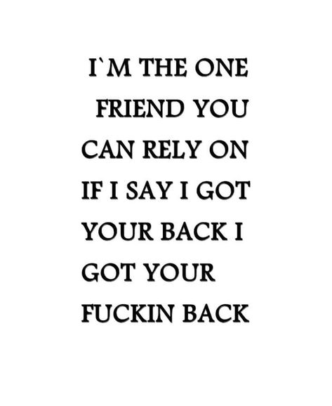 I Got Your Back Quotes, Got Your Back Quotes, Best Friend Sayings, Friend Sayings, Let Me Introduce Myself, Back Quotes, Empath Energy, I Got Your Back, Introduce Myself