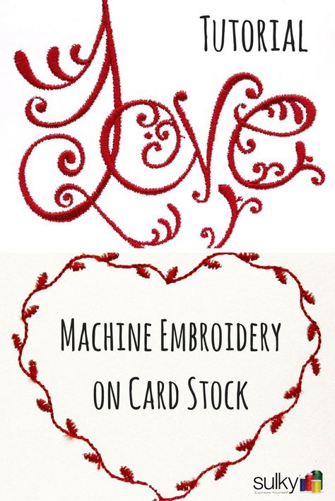 How to do Machine Embroidery on Cardstock - Sulky How To Embroider On Cardstock, Cardstock Embroidery, Pretty Embroidery Patterns, Pfaff Embroidery, Embroidering Machine, Machine Embroidery Designs Projects, Machine Embroidery Tutorials, Embroidery Tips, Machine Embroidery Thread