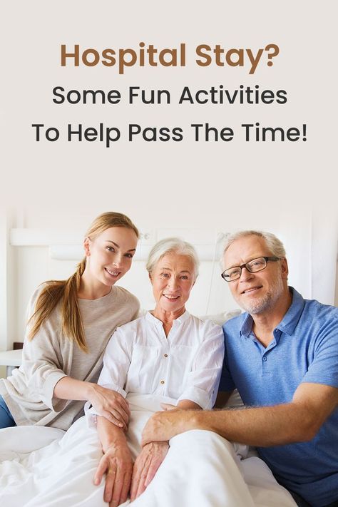 Hospital Activities, Different Types Of Books, Hospital Stay, Words With Friends, Flow State, Family Caregiver, Patient Safety, Music Help, Activities For Adults