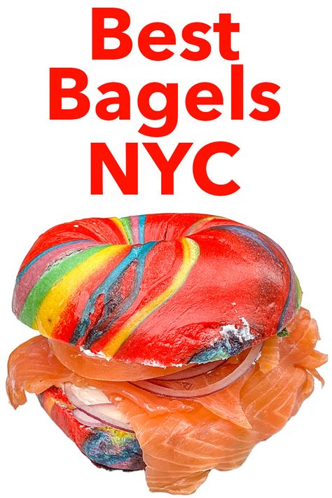 Pinterest image: photo of a Rainbow Bagel and Lox with caption reading "Best Bagels NYC" New York Style Bagel Recipe, New York Bagel Shop, Best Bagels In Nyc, The Bagel Store Nyc, Best Bagels In New York City, Ny Bagel, Bagels Nyc, Egg Bagel, Chelsea New York