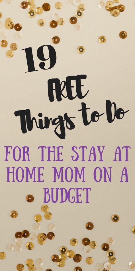 19 Free things to do for moms on a budget with kids; motherhood, activities, free, stay at home mom Parenting On A Budget, Mom Activities, Baby On A Budget, Motherhood Inspiration, Motherhood Funny, Things To Do At Home, Confidence Kids, Things To Do With Kids, Smart Parenting