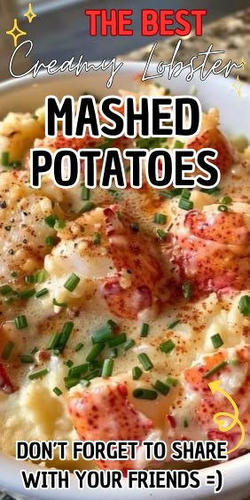 Creamy Lobster Mashed Potatoes Red Lobster Lobster Mashed Potatoes, Lobster Mashed Potatoes Recipe, Crab Mashed Potatoes, Red Lobster Mashed Potatoes, Lobster Mashed Potatoes, Potato Sauce, Lobster Sauce, Buttery Mashed Potatoes, Lobster Bake