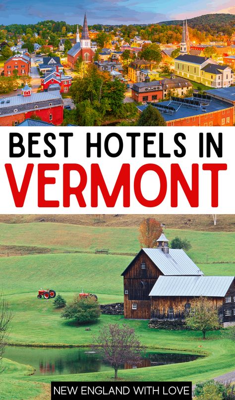 15 Best Hotels in Vermont for An Incredible Stay | New England With Love Train Travel Usa, Vermont Travel, Fall Foliage Road Trips, Vermont Vacation, Woodstock Vermont, Usa Places To Visit, Vermont Fall, Vacation Wishes, Places Worth Visiting